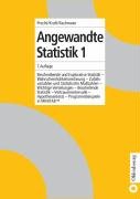 Angewandte Statistik 1 Precht Manfred, Kraft Roland, Bachmaier Martin