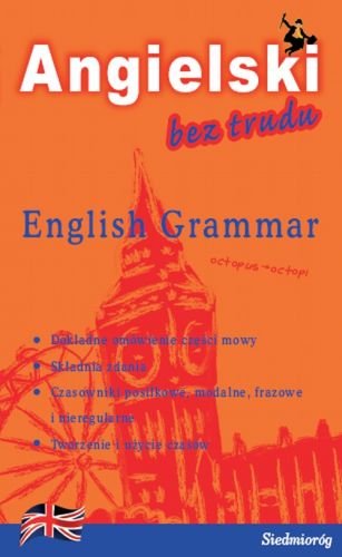 Angielski bez Trudu. English Grammar Opracowanie zbiorowe