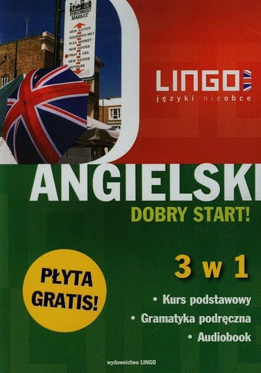 Angielski. Dobry start ! + CD Bogusławska Joanna, Mioduszewska Agata, Oberda Gabriela