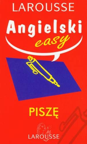 Angielski easy piszę Opracowanie zbiorowe