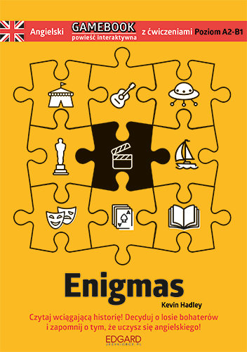 Angielski. Gamebook z ćwiczeniami. Enigmas. Poziom A2-B1 Opracowanie zbiorowe