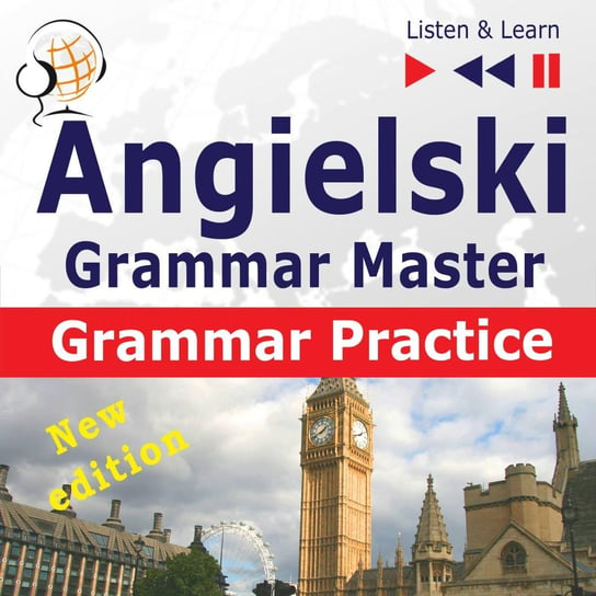 Angielski – Grammar Master: Grammar Practice. Poziom średnio zaawansowany / zaawansowany: B2-C1 – Słuchaj & Ucz się Guzik Dorota