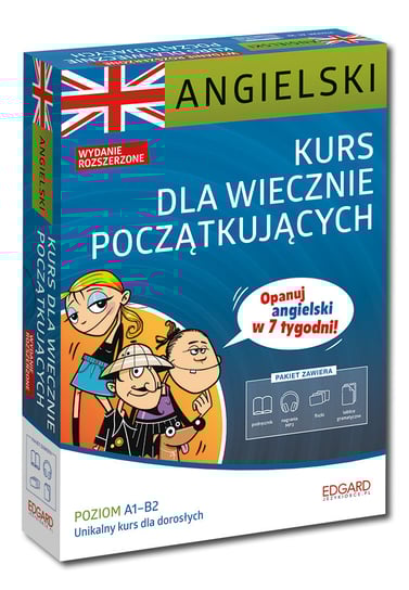 Angielski. Kurs dla wiecznie początkujących. Wydanie rozszerzone Opracowanie zbiorowe