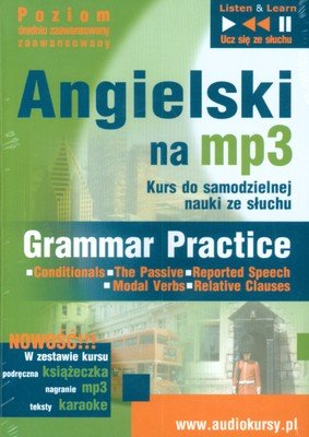 Angielski na MP3 Grammar Practice Opracowanie zbiorowe