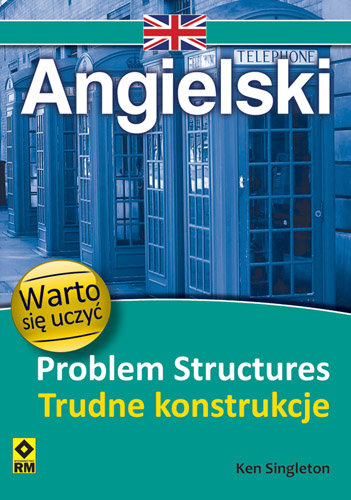 Angielski. Problem Structures. Trudne konstrukcje Singleton Ken