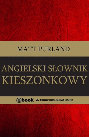 Angielski Słownik kieszonkowy Matt Purland