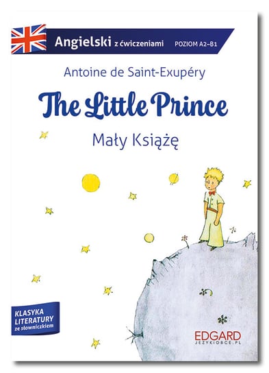 Angielski. The Little Prince/Mały książę. Adaptacja z ćwiczeniami de Saint-Exupery Antoine, Frankiewicz Marcin