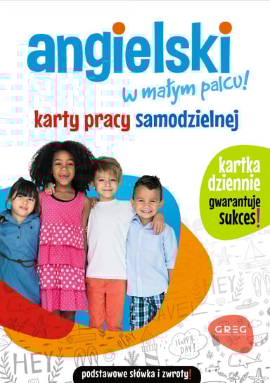Angielski w małym palcu! Karty pracy samodzielnej Opracowanie zbiorowe