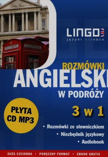 Angielski w podróży. Rozmówki 3w1 + CD Szymczak-Deptuła Agnieszka