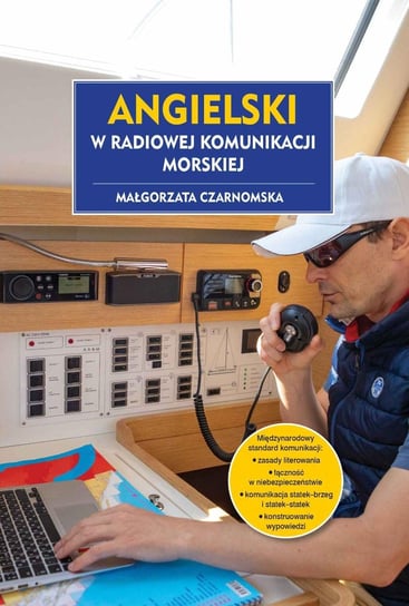 Angielski w radiowej komunikacji morskiej Czarnomska Małgorzata