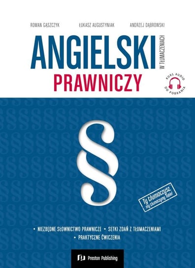 Angielski w tłumaczeniach. Prawniczy + kurs audio MP3 Gąszczyk Roman, Augustyniak Łukasz, Dąbrowski Andrzej
