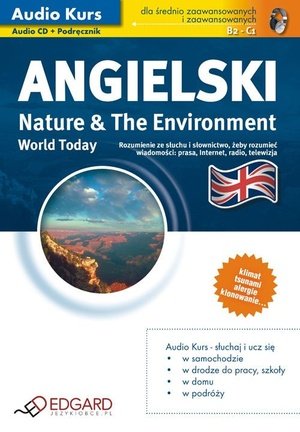 Angielski World Today Nature i The Environment Opracowanie zbiorowe