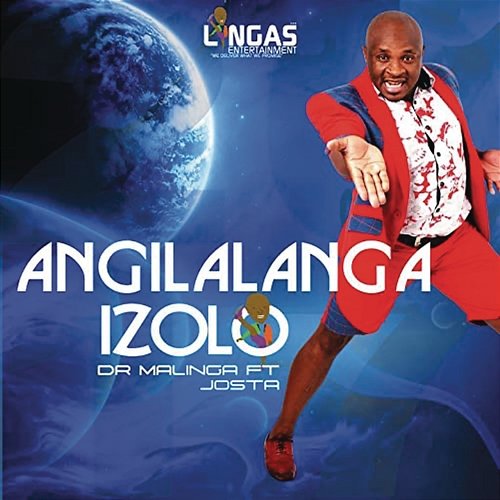 Angilalanga Izolo Dr Malinga feat. Josta