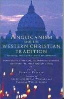 Anglicanism and the Western Catholic Tradition Ed Platten Stephen, Duffy Eamon, MacCulloch Diarmaid