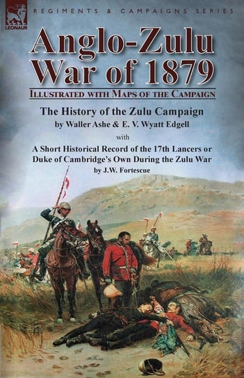 Anglo-Zulu War of 1879 Ashe Waller