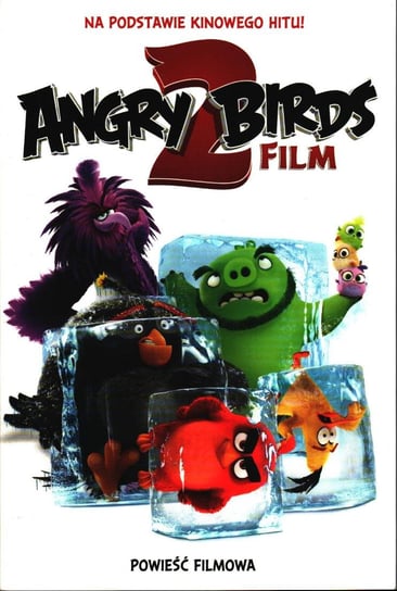Angry Birds Movie 2 Powieść Filmowa Edipresse Polska S.A.