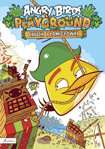 Angry Birds Playground. Chuck i łamigłówki Opracowanie zbiorowe