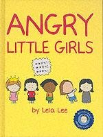 Angry Little Girls Lee Lela