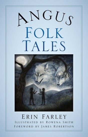 Angus Folk Tales Erin Farley