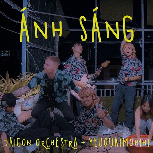 Ánh Sáng Jaigon Orchestra feat. yeuquaimohihi