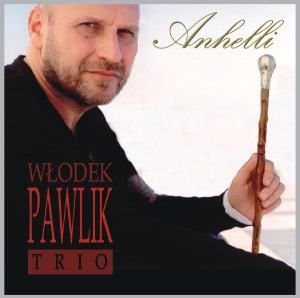 Anhelli (Reedycja) Włodek Pawlik