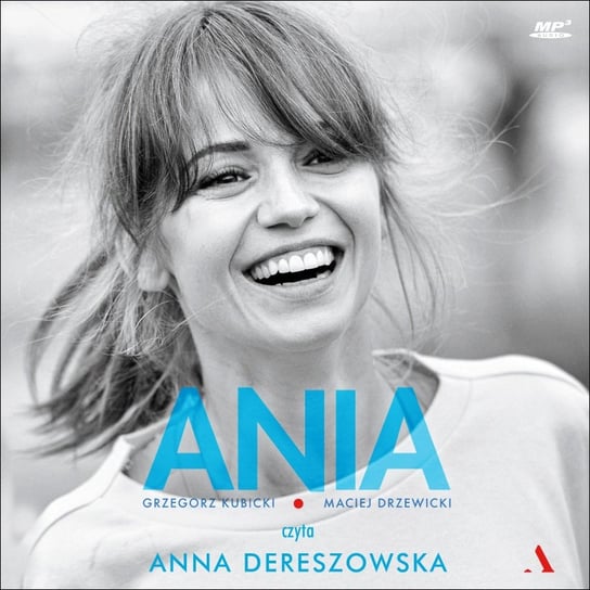 Ania. Biografia Anny Przybylskiej Kubicki Grzegorz, Drzewicki Maciej