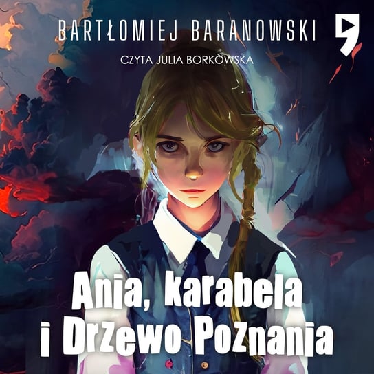 Ania, karabela i Drzewo Poznania. Tom 2 - audiobook Baranowski Bartłomiej