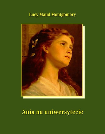 Ania na uniwersytecie Montgomery Lucy Maud
