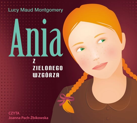 Ania z Zielonego Wzgórza - audiobook Montgomery Lucy Maud