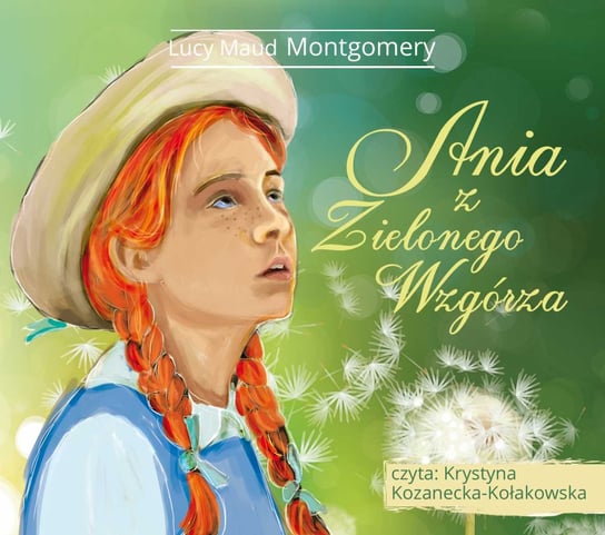 Ania z Zielonego Wzgórza Montgomery Lucy Maud
