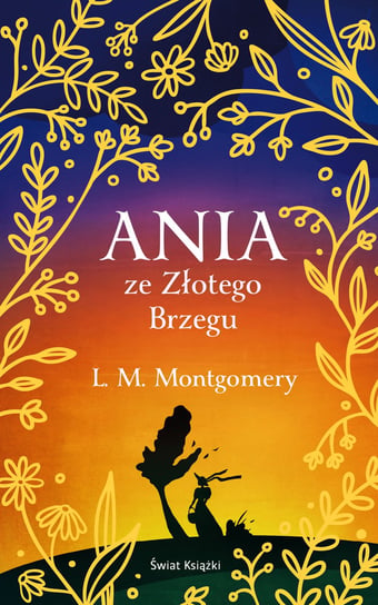 Ania ze Złotego Brzegu Montgomery Lucy Maud