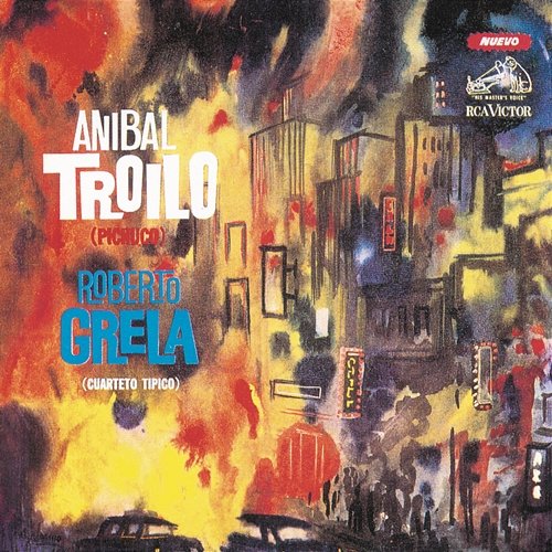 Anibal Troilo (Pichuco) - Roberto Grela (Cuarteto Tipico) Anibal Troilo, Roberto Grela