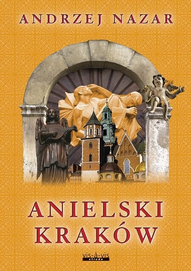 Anielski Kraków Nazar Andrzej