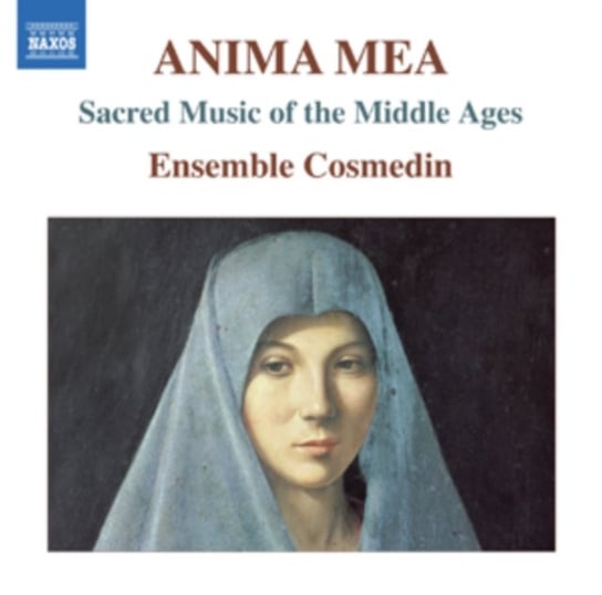 Anima Mea Sacred Music of the Middle Ages Ensemble Cosmedin
