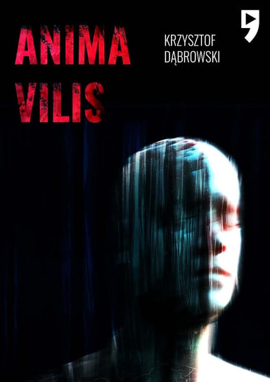 Anima vilis - ebook epub Dąbrowski Krzysztof T.