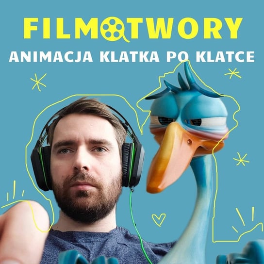 Animacja klatka po klatce / Artur Marcol - Filmotwory - podcast Ola i Nastka