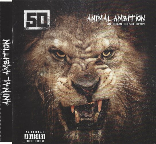 Animal Ambition: An Untamed Desire To Win (Explicit) 50 Cent
