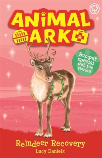 Animal Ark, New 3: Reindeer Recovery: Special 3 Daniels Lucy