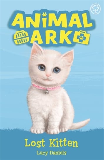 Animal Ark, New 9: Lost Kitten: Book 9 Daniels Lucy