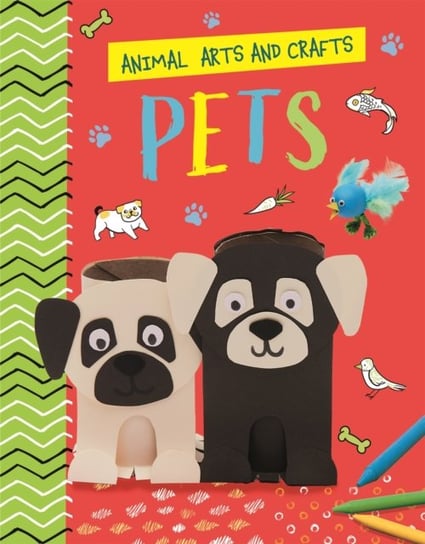 Animal Arts and Crafts: Pets Annalees Lim