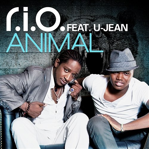 Animal R.I.O. feat. U-Jean