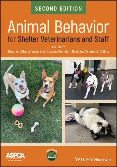 Animal Behavior for Shelter Veterinarians and Staff Opracowanie zbiorowe