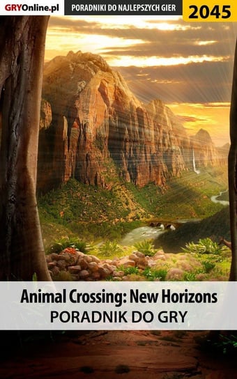 Animal Crossing. New Horizons. Poradnik do gry Zechenter Adam
