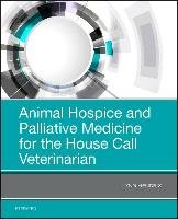 Animal Hospice and Palliative Medicine for the House Call Vet Hendrix Lynn