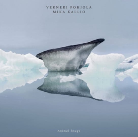 Animal Image (Original Soundtrack), płyta winylowa Pohjola Verneri, Kallio Mika