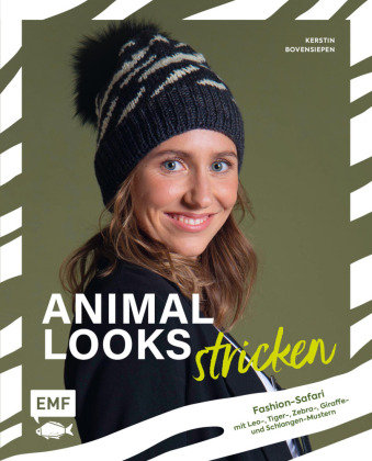 Animal Looks stricken - Fashion-Safari mit Kleidung, Tüchern und mehr Edition Michael Fischer