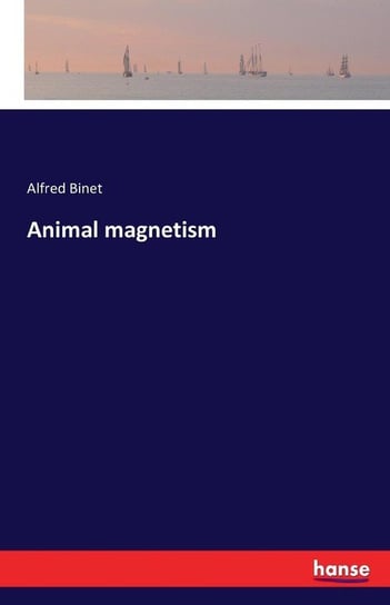 Animal magnetism Binet Alfred