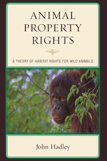 Animal Property Rights Hadley John