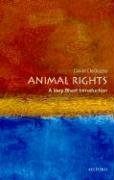 Animal Rights: A Very Short Introduction Degrazia David