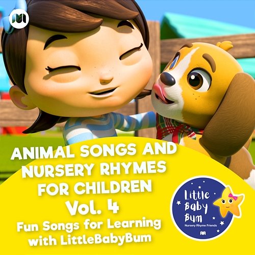 Animal Songs and Nursery Rhymes for Children, Vol. 4 - Fun Songs for Learning with LittleBabyBum Little Baby Bum Nursery Rhyme Friends